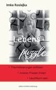 Lebens-Puzzle, Rosiejka Imke