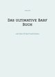 Das ultimative Barf Buch, Red Dave