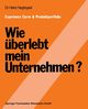 Experience Curve & Produktportfolio Wie Uberlebt Mein Unternehmen?, Nagtegaal Heinz