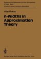 N-Widths in Approximation Theory, Pinkus A.