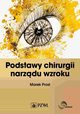 Podstawy chirurgii narzdu wzroku, Prost Marek