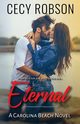 Eternal, Robson Cecy
