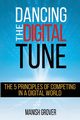 DANCING THE DIGITAL TUNE, Grover Manish