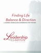 Finding Life Balance & Direction, Leadership Institute Women with Purpose