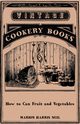 How to Can Fruit and Vegetables, Neil Marion Harris