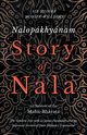 Nalopkhynam - Story of Nala; An Episode of the Mah-Bhrata - The Sanskrit Text with a Copius Vocabulary and an Improved Version of Dean Milman's Translation, Monier-Williams Monier