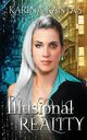 Illusional Reality, Kantas Karina