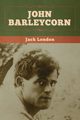 John Barleycorn, London Jack