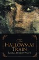 The Hallowmas Train, Pearson-Vasey Gloria