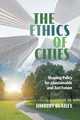 The Ethics of Cities, Beatley Timothy
