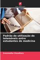 Padr?o de utiliza?o de telemveis entre estudantes de medicina, Choudhury Sreemedha