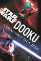 Star Wars. Dooku. Stracony dla Jedi, Scott Cavan