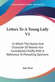 Letters To A Young Lady V1, West Jane