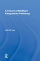 A Theory Of Northern Athapaskan Prehistory, Ives John W