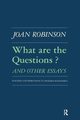 What are the Questions and Other Essays, Robinson Robert K
