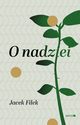 O nadziei, Filek Jacek