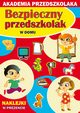 Bezpieczny przedszkolak W domu, Paruszewska Joanna, Pawlicka Kamila, Jarmulska Julia