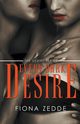 Every Dark Desire, Zedde Fiona
