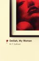 Delilah, My Woman, Sullivan M. F.