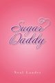 Sugar Daddy, Lander Neal