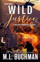 Wild Justice, Buchman M. L.