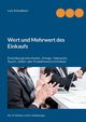 Wert und Mehrwert des Einkaufs, Schwalbach Lutz