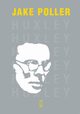 Aldous Huxley Biografia, Poller Jake