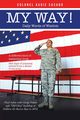 My Way!, Augie Casado Colonel