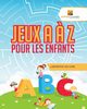 Jeux A ? Z Pour Les Enfants, Activity Crusades