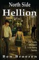 North Side Hellion, Broeren Ben