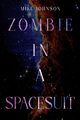 Zombie in a Spacesuit, Johnson Mike