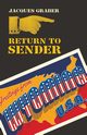Return to Sender, Graber Jacques