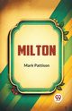 Milton, PATTISON MARK