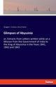Glimpses of Abyssinia, Graham Douglas C.