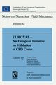 Euroval an European Initiative on Validation of Cfd Codes, Na Na