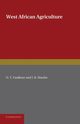 West African Agriculture, Faulkner O. T.