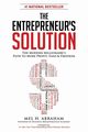 The Entrepreneur's Solution, Abraham Mel H.