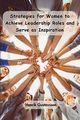Strategies for Women to Achieve Leadership Roles and Serve as Inspiration, Gustavsson Henrik