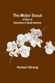The Motor Scout, Strang Herbert