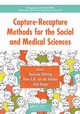 Capture-Recapture Methods for the Social and Medical Sciences, 
