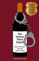 The Sonoma Police Report, Farrell Joshua