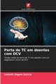 Porta de TC em doentes com DCV, Olgun Garca Lizbeth