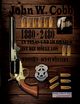 John W. Cobb - 1880 bis 2480 - In Texas und im Omnium ist die Hlle los, Sltz Uwe H.