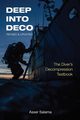 Deep Into Deco Revised and Updated, Salama Asser