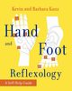 Hand and Foot Reflexology, Kunz Kevin