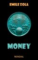 Money, Zola Emile