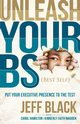 Unleash Your BS (Best Self), Black Jeff