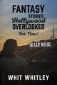 Fantasy Stories Hollywood Overlooked For Now!, Whitley Whit
