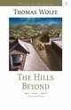 Hills Beyond (Revised), Wolfe Thomas