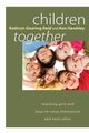 Children Together, Reid Kathryn Goering